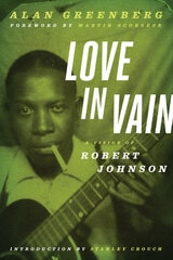 cover of Love in Vain: A Vision of Robert Johnson