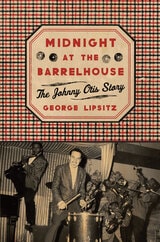 cover of Midnight at the Barrelhouse: The Johnny Otis Story