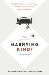 cover of The Marrying Kind?: Debating Same-Sex Marriage within the Lesbian and Gay Movement