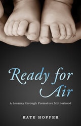 cover of Ready for Air: A Journey through Premature Motherhood