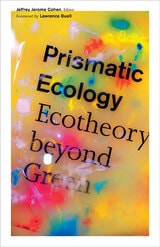 cover of Prismatic Ecology: Ecotheory beyond Green
