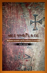 cover of Meeting Place: The Human Encounter and the Challenge of Coexistence