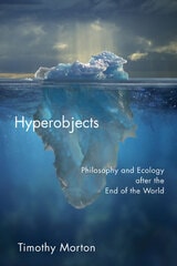 cover of Hyperobjects: Philosophy and Ecology after the End of the World