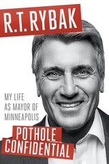 cover of Pothole Confidential: My Life as Mayor of Minneapolis