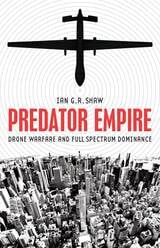 cover of Predator Empire: Drone Warfare and Full Spectrum Dominance