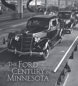 cover of The Ford Century in Minnesota