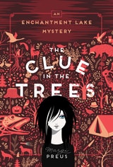 cover of The Clue in the Trees: An Enchantment Lake Mystery