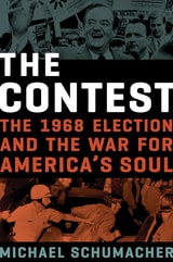 cover of The Contest: The 1968 Election and the War for America's Soul