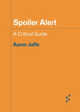 cover of Spoiler Alert: A Critical Guide