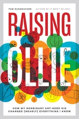 cover of Raising Ollie: How My Nonbinary Art-Nerd Kid Changed (Nearly) Everything I Know