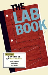 cover of The Lab Book: Situated Practices in Media Studies