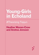 cover of Young-Girls in Echoland: #Theorizing Tiqqun
