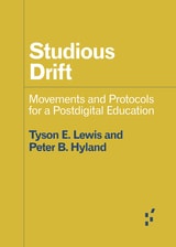 cover of Studious Drift: Movements and Protocols for a Postdigital Education