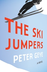 cover of The Ski Jumpers: A Novel