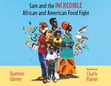 cover of Sam and the Incredible African and American Food Fight