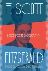 cover of F. Scott Fitzgerald: A Composite Biography