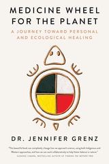 cover of Medicine Wheel for the Planet: A Journey Toward Personal and Ecological Healing