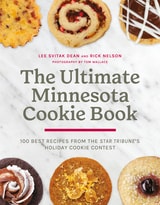 cover of The Ultimate Minnesota Cookie Book: 100 Best Recipes from the Star Tribune's Holiday Cookie Contest