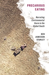 cover of Precarious Eating: Narrating Environmental Harm in the Global South