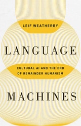 cover of Language Machines: Cultural AI and the End of Remainder Humanism