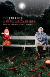 cover of The Bad Child: A Maria Janion Reader