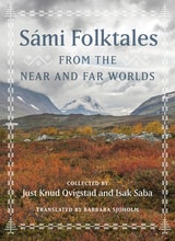 cover of Sámi Folktales from the Near and Far Worlds