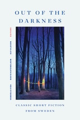 cover of Out of the Darkness: Classic Short Fiction from Sweden
