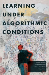 cover of Learning Under Algorithmic Conditions