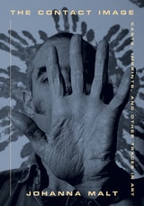 cover of The Contact Image: Casts, Imprints, and Other Traces in Art