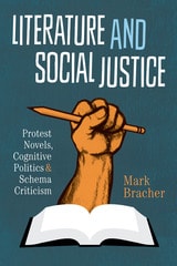 cover of Literature and Social Justice: Protest Novels, Cognitive Politics, and Schema Criticism