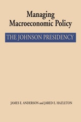 cover of Managing Macroeconomic Policy: The Johnson Presidency