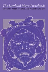 cover of The Lowland Maya Postclassic