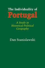 cover of The Individuality of Portugal: A Study in Historical-Political Geography