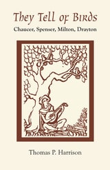 cover of They Tell of Birds: Chaucer, Spenser, Milton, Drayton