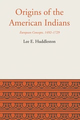 cover of Origins of the American Indians: European Concepts, 1492-1729