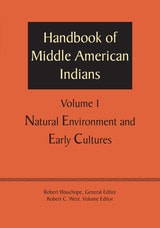 cover of Handbook of Middle American Indians, Volume 1: Natural Environment and Early Cultures