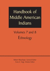 cover of Handbook of Middle American Indians, Volumes 7 and 8: Ethnology