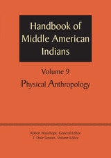 cover of Handbook of Middle American Indians, Volume 9: Physical Anthropology