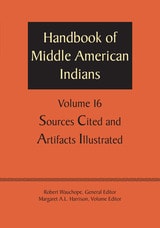 cover of Handbook of Middle American Indians, Volume 16: Sources Cited and Artifacts Illustrated