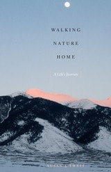 cover of Walking Nature Home: A Life's Journey