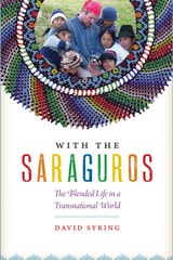 cover of With the Saraguros: The Blended Life in a Transnational World