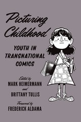 cover of Picturing Childhood: Youth in Transnational Comics