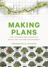 cover of Making Plans: How to Engage with Landscape, Design, and the Urban Environment