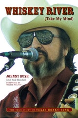 cover of Whiskey River (Take My Mind): The True Story of Texas Honky-Tonk