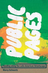 cover of Public Pages: Reading Along the Latin American Streetscape