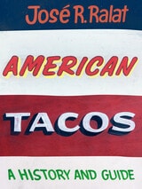 cover of American Tacos: A History and Guide