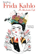 cover of Frida Kahlo: An Illustrated Life