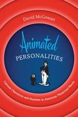 cover of Animated Personalities: Cartoon Characters and Stardom in American Theatrical Shorts
