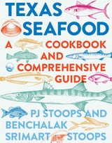 cover of Texas Seafood: A Cookbook and Comprehensive Guide
