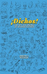 cover of Dichos! The Wit and Whimsy of Spanish Sayings